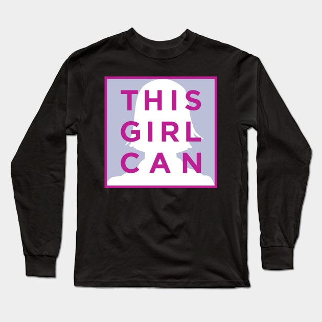 This Girl Can Long Sleeve T-Shirt by miltonta